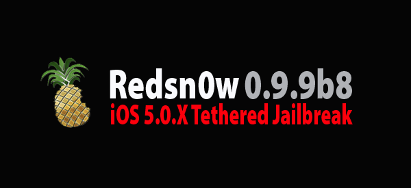 Redsn0w 0.9.9b8 Jailbreak
